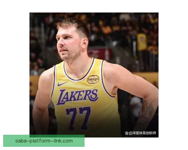 湖人再遭重创里夫斯伤情未明东契奇缺阵前景愈发艰难